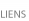 LIENS
