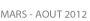 MARS - AOUT 2012
